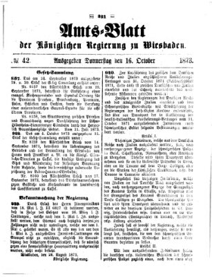 Amtsblatt der Regierung in Wiesbaden (Herzoglich-nassauisches allgemeines Intelligenzblatt) Donnerstag 16. Oktober 1873