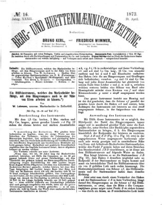 Berg- und hüttenmännische Zeitung Freitag 18. April 1873