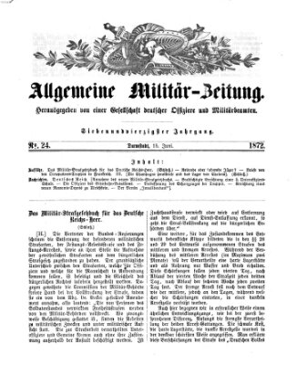 Allgemeine Militär-Zeitung Samstag 15. Juni 1872