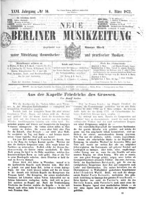 Neue Berliner Musikzeitung Mittwoch 6. März 1872