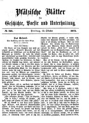 Pfälzische Blätter für Geschichte, Poesie und Unterhaltung (Zweibrücker Wochenblatt) Freitag 13. Oktober 1871
