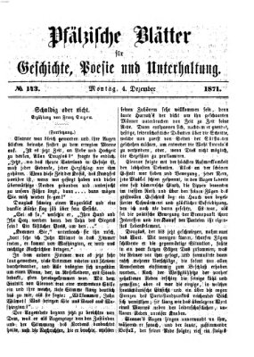 Pfälzische Blätter für Geschichte, Poesie und Unterhaltung (Zweibrücker Wochenblatt) Montag 4. Dezember 1871