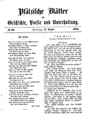 Pfälzische Blätter für Geschichte, Poesie und Unterhaltung (Zweibrücker Wochenblatt) Freitag 22. August 1873