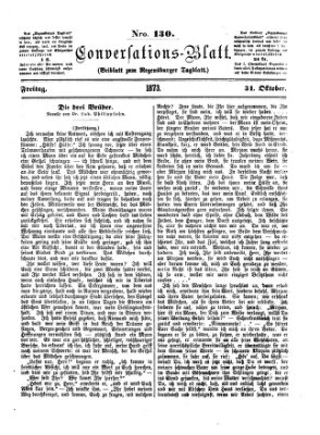 Regensburger Conversations-Blatt (Regensburger Tagblatt) Freitag 31. Oktober 1873
