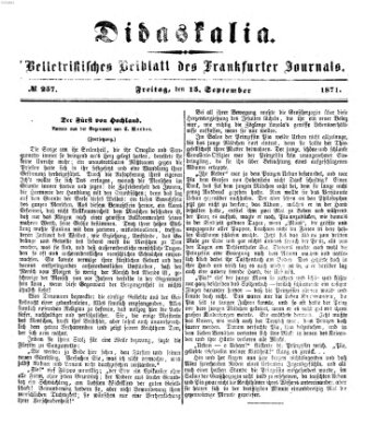 Didaskalia Freitag 15. September 1871