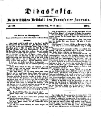 Didaskalia Mittwoch 3. Juli 1872