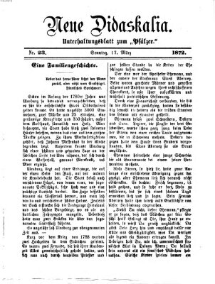 Neue Didaskalia (Pfälzer) Sonntag 17. März 1872
