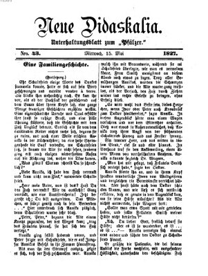 Neue Didaskalia (Pfälzer) Mittwoch 15. Mai 1872