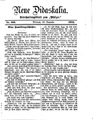 Neue Didaskalia (Pfälzer) Mittwoch 20. November 1872