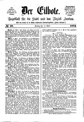Der Eilbote Freitag 18. April 1873