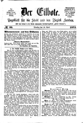 Der Eilbote Dienstag 29. April 1873
