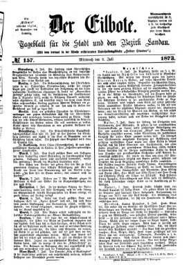 Der Eilbote Mittwoch 9. Juli 1873