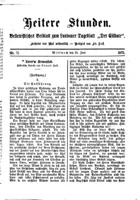 Heitere Stunden (Der Eilbote) Mittwoch 25. Juni 1873