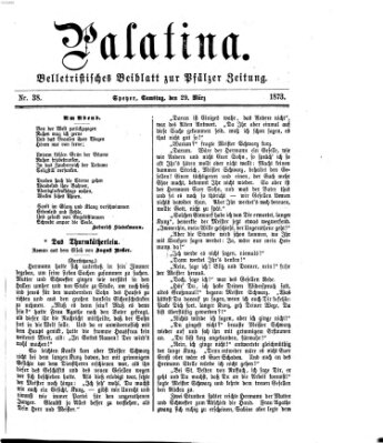 Palatina (Pfälzer Zeitung) Samstag 29. März 1873