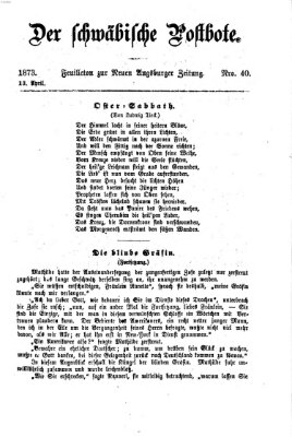 Der schwäbische Postbote (Neue Augsburger Zeitung) Sonntag 13. April 1873