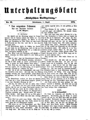 Unterhaltungsblatt zur Pfälzischen Volkszeitung (Pfälzische Volkszeitung) Mittwoch 13. August 1873