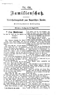 Familienschatz (Bayerischer Kurier) Dienstag 19. August 1873