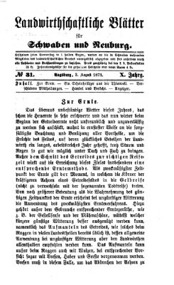 Landwirtschaftliche Blätter für Schwaben und Neuburg Donnerstag 3. August 1871