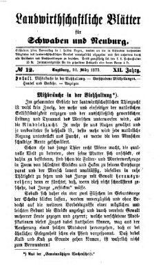 Landwirtschaftliche Blätter für Schwaben und Neuburg Donnerstag 20. März 1873