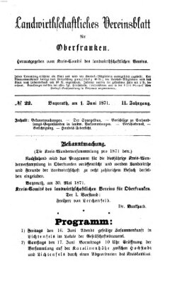 Landwirthschaftliches Vereinsblatt für Oberfranken Donnerstag 1. Juni 1871