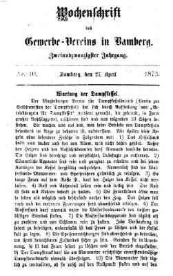 Wochenschrift des Gewerbe-Vereins der Stadt Bamberg Sonntag 27. April 1873