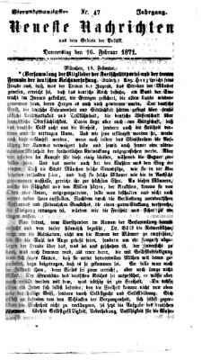 Neueste Nachrichten aus dem Gebiete der Politik Donnerstag 16. Februar 1871
