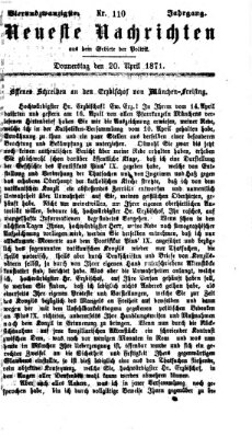 Neueste Nachrichten aus dem Gebiete der Politik (Münchner neueste Nachrichten) Donnerstag 20. April 1871