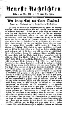 Neueste Nachrichten aus dem Gebiete der Politik (Münchner neueste Nachrichten) Sonntag 18. Juni 1871