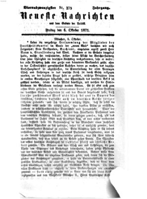 Neueste Nachrichten aus dem Gebiete der Politik (Münchner neueste Nachrichten) Freitag 6. Oktober 1871