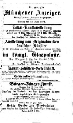 Münchener Anzeiger (Neueste Nachrichten aus dem Gebiete der Politik) Sonntag 18. Juni 1871