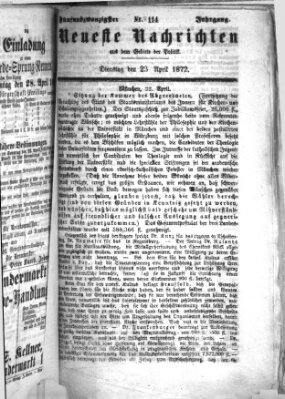 Neueste Nachrichten aus dem Gebiete der Politik Dienstag 23. April 1872