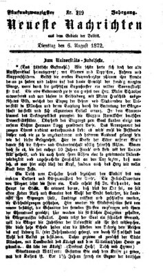 Neueste Nachrichten aus dem Gebiete der Politik Dienstag 6. August 1872