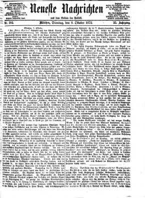 Neueste Nachrichten aus dem Gebiete der Politik (Münchner neueste Nachrichten) Dienstag 8. Oktober 1872