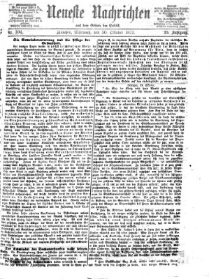 Neueste Nachrichten aus dem Gebiete der Politik (Münchner neueste Nachrichten) Mittwoch 30. Oktober 1872