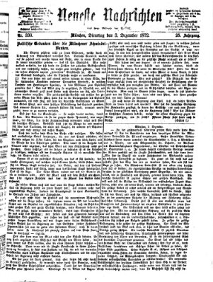 Neueste Nachrichten aus dem Gebiete der Politik Dienstag 3. Dezember 1872