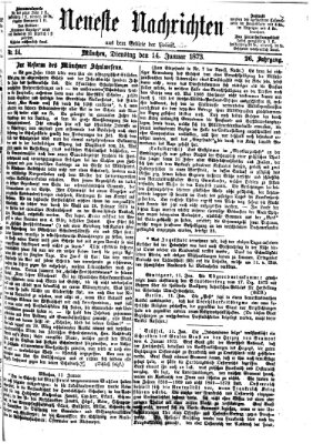 Neueste Nachrichten aus dem Gebiete der Politik (Münchner neueste Nachrichten) Dienstag 14. Januar 1873