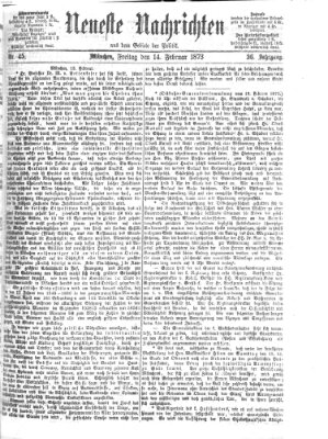 Neueste Nachrichten aus dem Gebiete der Politik (Münchner neueste Nachrichten) Freitag 14. Februar 1873