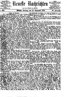 Neueste Nachrichten aus dem Gebiete der Politik (Münchner neueste Nachrichten) Dienstag 23. September 1873