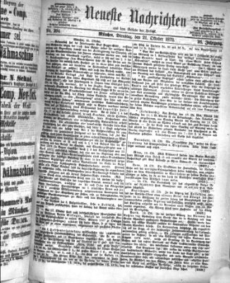 Neueste Nachrichten aus dem Gebiete der Politik (Münchner neueste Nachrichten) Dienstag 21. Oktober 1873
