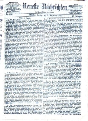 Neueste Nachrichten aus dem Gebiete der Politik (Münchner neueste Nachrichten) Freitag 5. Dezember 1873