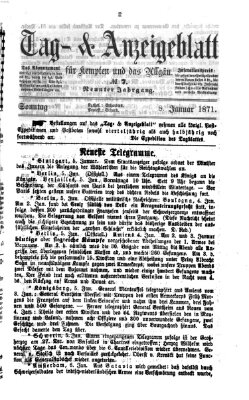 Tag- und Anzeigeblatt für Kempten und das Allgäu Sonntag 8. Januar 1871