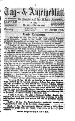 Tag- und Anzeigeblatt für Kempten und das Allgäu Sonntag 22. Januar 1871