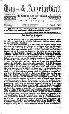 Tag- und Anzeigeblatt für Kempten und das Allgäu Sonntag 8. Juni 1873