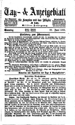Tag- und Anzeigeblatt für Kempten und das Allgäu Sonntag 22. Juni 1873