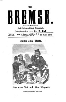 Die Bremse Samstag 13. April 1872