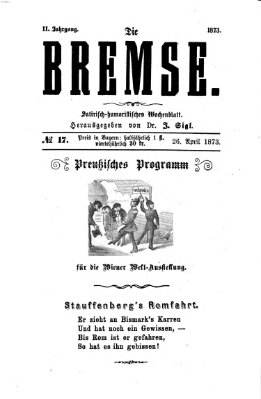 Die Bremse Samstag 26. April 1873