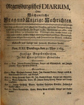Regensburgisches Diarium oder wöchentliche Frag- und Anzeige-Nachrichten (Regensburger Wochenblatt) Dienstag 21. Mai 1765