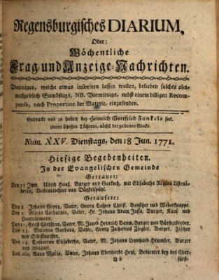 Regensburgisches Diarium oder wöchentliche Frag- und Anzeige-Nachrichten (Regensburger Wochenblatt) Dienstag 18. Juni 1771