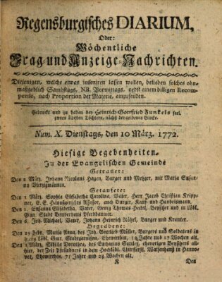 Regensburgisches Diarium oder wöchentliche Frag- und Anzeige-Nachrichten (Regensburger Wochenblatt) Dienstag 10. März 1772