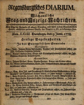 Regensburgisches Diarium oder wöchentliche Frag- und Anzeige-Nachrichten (Regensburger Wochenblatt) Dienstag 9. Juni 1778